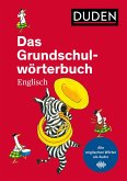 Das Grundschulwörterbuch Englisch Das Grundschulwörterbuch Englisch