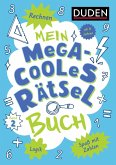 Mein megacooles Rätselbuch - Rechnen Logik Spaß mit Zahlen - ab 8 Jahren - Band 2 Mein megacooles Rätselbuch - Rechnen Logik Spaß mit Zahlen - ab 8 Jahren - Band 2