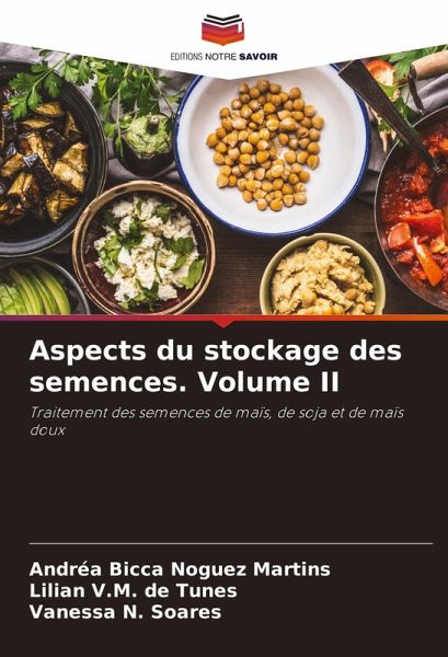 Aspects du stockage des semences. Volume II