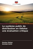 Le système public de distribution en Odisha: une évaluation critique Le système public de distribution en Odisha: une évaluation critique