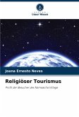 Religiöser Tourismus Religiöser Tourismus