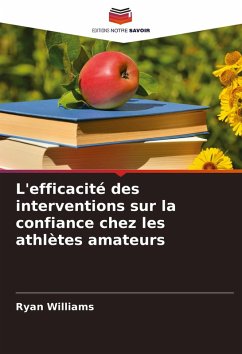 L'efficacité des interventions sur la confiance chez les athlètes amateurs Cover L'efficacité des interventions sur la confiance chez les athlètes amateurs