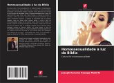 Homossexualidade à luz da Bíblia Homossexualidade à luz da Bíblia