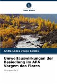 Umweltauswirkungen der Besiedlung im APA Vargem das Flores Umweltauswirkungen der Besiedlung im APA Vargem das Flores