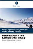 Personalwesen und Karriereentwicklung Personalwesen und Karriereentwicklung