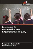 Insegnare la matematica con l'Appreciative Inquiry Insegnare la matematica con l'Appreciative Inquiry