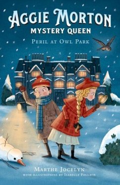 Cover Aggie Morton, Mystery Queen: Peril at Owl Park