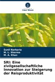 SRI: Eine zivilgesellschaftliche Innovation zur Steigerung der Reisproduktivität SRI: Eine zivilgesellschaftliche Innovation zur Steigerung der Reisproduktivität