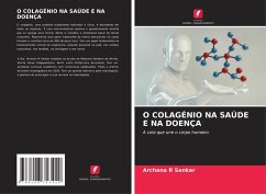 Cover O COLAGÉNIO NA SAÚDE E NA DOENÇA