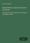 Édude d'histoire religieuse aux XII et XIII siècles Édude d'histoire religieuse aux XII et XIII siècles