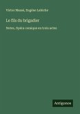 Le fils du brigadier Le fils du brigadier