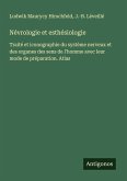 Névrologie et esthésiologie Névrologie et esthésiologie