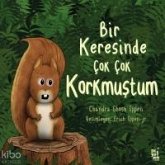 Bir Keresinde Cok Cok Korkmustum Bir Keresinde Cok Cok Korkmustum