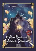 EL GRAN MAESTRO DE LA CULTIVACION DEMONIACA 05. NOVELA ED. ESPECIAL EL GRAN MAESTRO DE LA CULTIVACION DEMONIACA 05. NOVELA ED. ESPECIAL