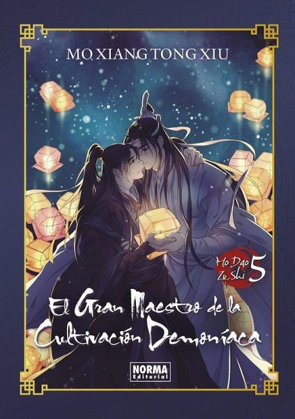 EL GRAN MAESTRO DE LA CULTIVACION DEMONIACA 05. NOVELA ED. ESPECIAL EL GRAN MAESTRO DE LA CULTIVACION DEMONIACA 05. NOVELA ED. ESPECIAL