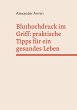 Bluthochdruck im Griff: praktische... - Bild 1