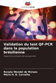 Validation du test QF-PCR dans la population brésilienne Validation du test QF-PCR dans la population brésilienne