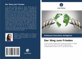Der Weg zum Frieden Der Weg zum Frieden