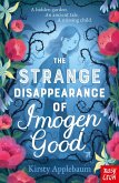 The Strange Disappearance of Imogen Good The Strange Disappearance of Imogen Good
