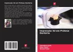 Impressão 3d em Prótese Dentária