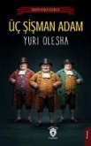 Üc Sisman Adam Üc Sisman Adam