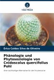 Phänologie und Phytosoziologie von Cnidoscolus quercifolius Pohl Phänologie und Phytosoziologie von Cnidoscolus quercifolius Pohl