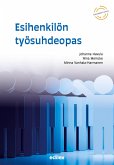 Esihenkilön työsuhdeopas, 6., uudistettu painos Esihenkilön työsuhdeopas, 6., uudistettu painos