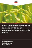 SRI : une innovation de la société civile pour augmenter la productivité du riz SRI : une innovation de la société civile pour augmenter la productivité du riz