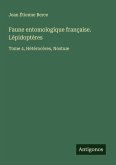 Faune entomologique française. Lépidoptères