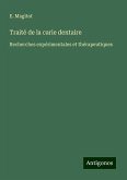 Traité de la carie dentaire