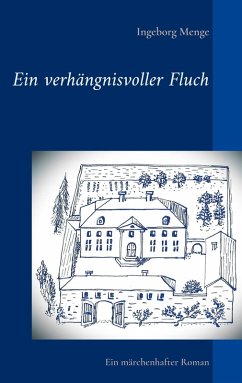 Ein verhängnisvoller Fluch Ein verhängnisvoller Fluch