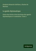 Le guide diplomatique Le guide diplomatique