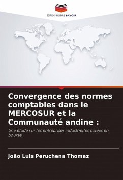 Convergence des normes comptables dans le MERCOSUR et la Communauté andine : - Peruchena Thomaz, João Luis
