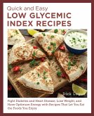 Quick and Easy Low Glycemic Index Recipes (eBook, ePUB) Quick and Easy Low Glycemic Index Recipes (eBook, ePUB)