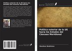 Política exterior de la UE hacia los Estados del Cáucaso Meridional Política exterior de la UE hacia los Estados del Cáucaso Meridional
