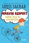 Marvin Redpost Süper Hizli ve Kontrolsüz Marvin Redpost Süper Hizli ve Kontrolsüz