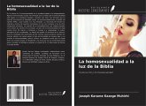 La homosexualidad a la luz de la Biblia La homosexualidad a la luz de la Biblia