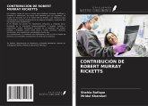 CONTRIBUCIÓN DE ROBERT MURRAY RICKETTS CONTRIBUCIÓN DE ROBERT MURRAY RICKETTS