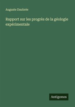 Cover Rapport sur les progrès de la géologie expérimentale