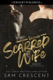 Scarred Wife (Villains, #1) (eBook, ePUB)