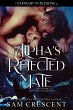 Alpha's Rejected Mate (The Alpha... - Bild 1