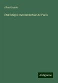Statistique monumentale de Paris Statistique monumentale de Paris