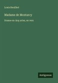 Madame de Montarcy Madame de Montarcy