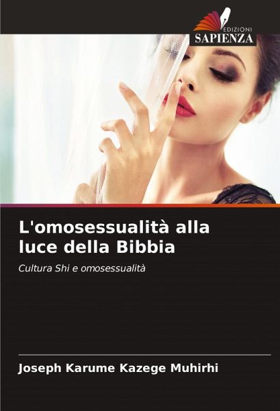 L'omosessualità alla luce della Bibbia L'omosessualità alla luce della Bibbia