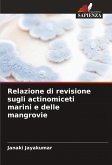 Relazione di revisione sugli actinomiceti marini e delle mangrovie