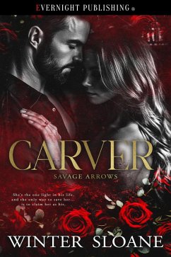 Cover Carver (Savage Arrows, #1) (eBook, ePUB)
