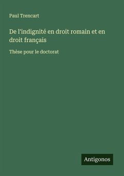 Cover De l'indignité en droit romain et en droit français