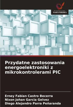 Cover Przydatne zastosowania energoelektroniki z mikrokontrolerami PIC