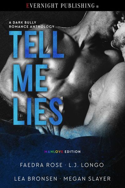 Tell Me Lies: Manlove Edition (eBook, ePUB)