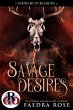 Savage Desires (Loving Monsters, #6)... - Bild 1